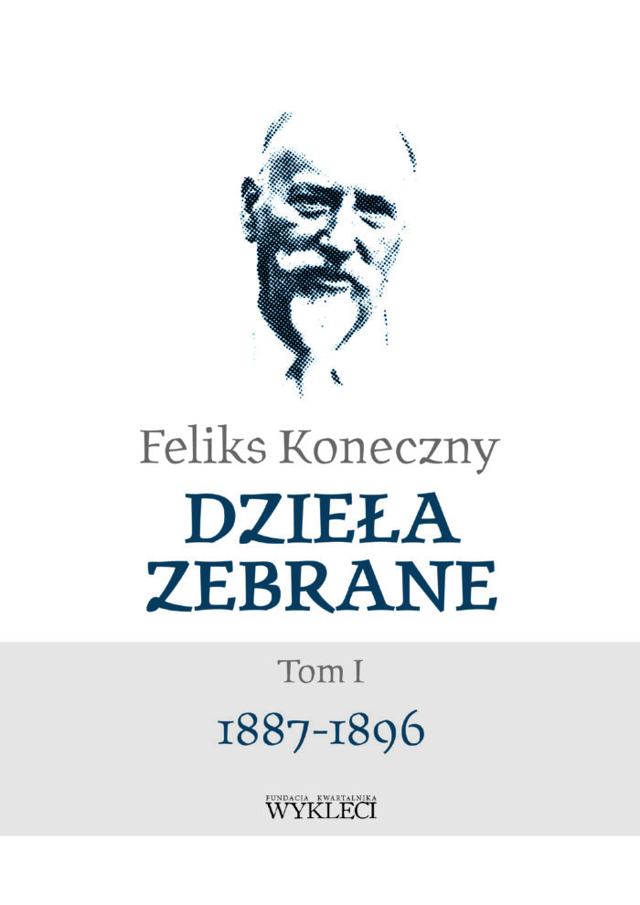 Feliks Koneczny - Dzieła zebrane, t. I - obrazek 1