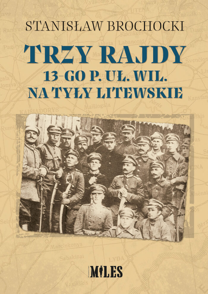 Trzy rajdy 13-go p. uł. wil. na tyły litewskie - obrazek 1