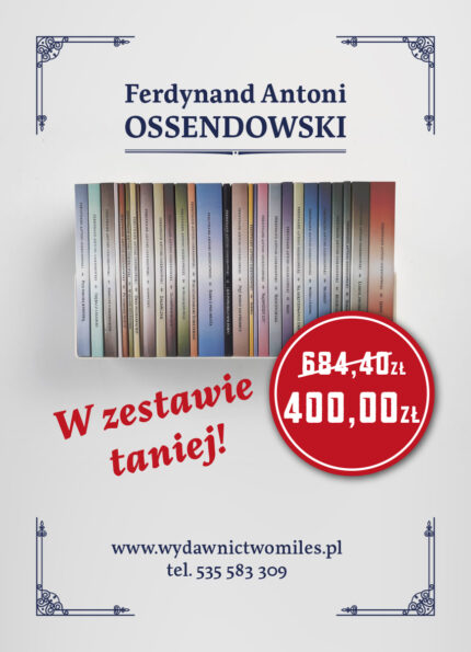Zestaw 28 książek F. A. Ossendowskiego