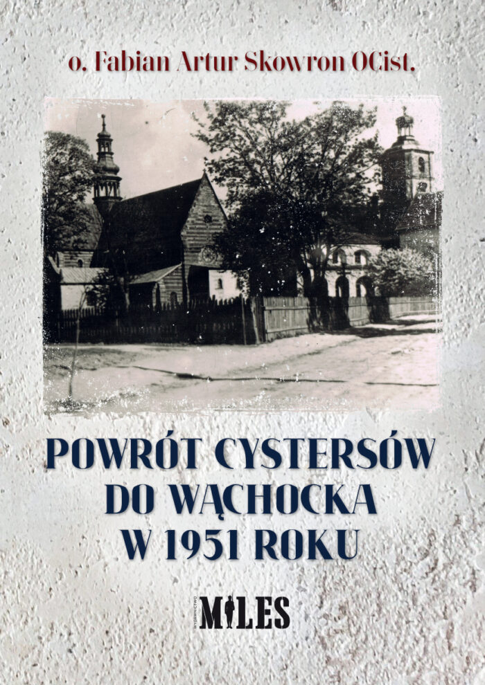 Powrót cystersów do Wąchocka w 1951 roku - obrazek 1