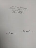 Szczerbcowa brygada. W fotografii i relacjach - z autografem Autora - obrazek 3