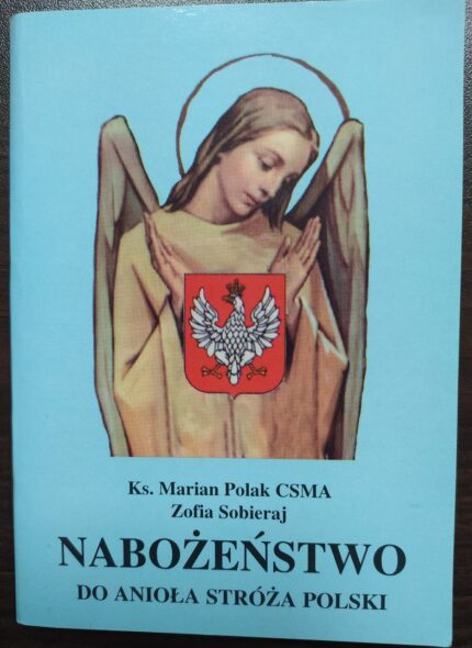 Nabożeństwo do Anioła Stróża Polski_