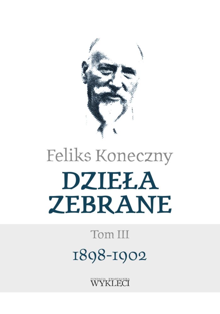 Feliks Koneczny – Dzieła zebrane, t. III - obrazek 1