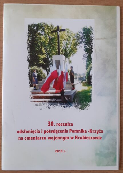 30. rocznica odsłonięcia i poświęcenia Pomnika-Krzyża na cmentarzu wojennym w Hrubieszowie