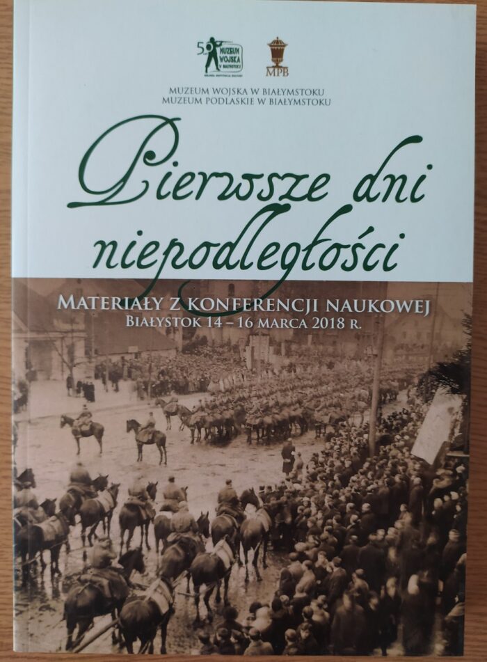 Pierwsze dni niepodległości - obrazek 1