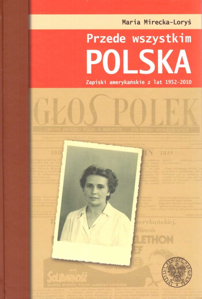 Przede wszystkim Polska. Zapiski amerykańskie z lat 1952-2010 - obrazek 1