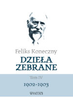 Feliks Koneczny – Dzieła zebrane, t. IV