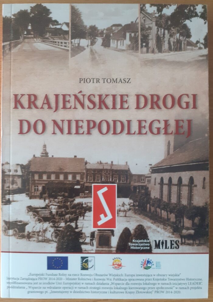Krajeńskie drogi do Niepodległej - obrazek 1