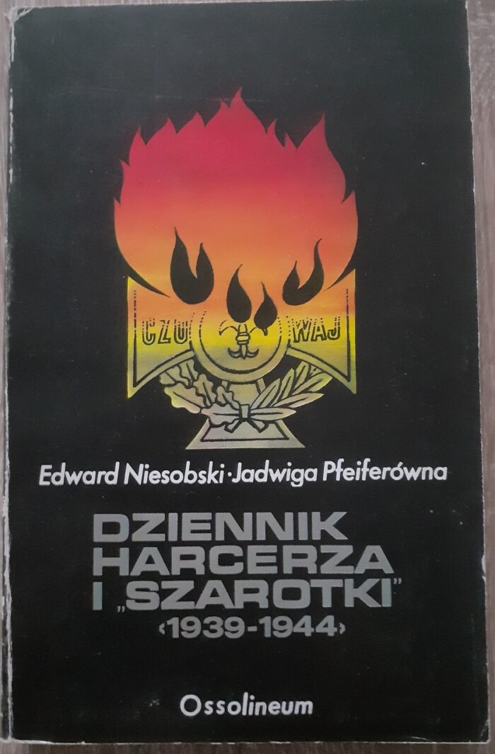 Dziennik Harcerza i "Szarotki" 1939-1944 - obrazek 1