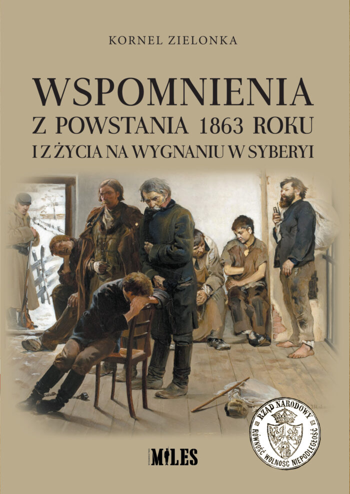 Wspomnienia z Powstania 1863 roku i z życia na wygnaniu w Syberyi - obrazek 1