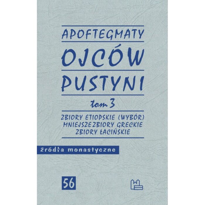 Apoftegmaty Ojców Pustyni. T. 3 - obrazek 1
