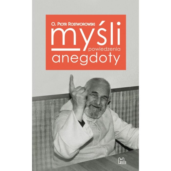 Myśli, powiedzenia, anegdoty - obrazek 1