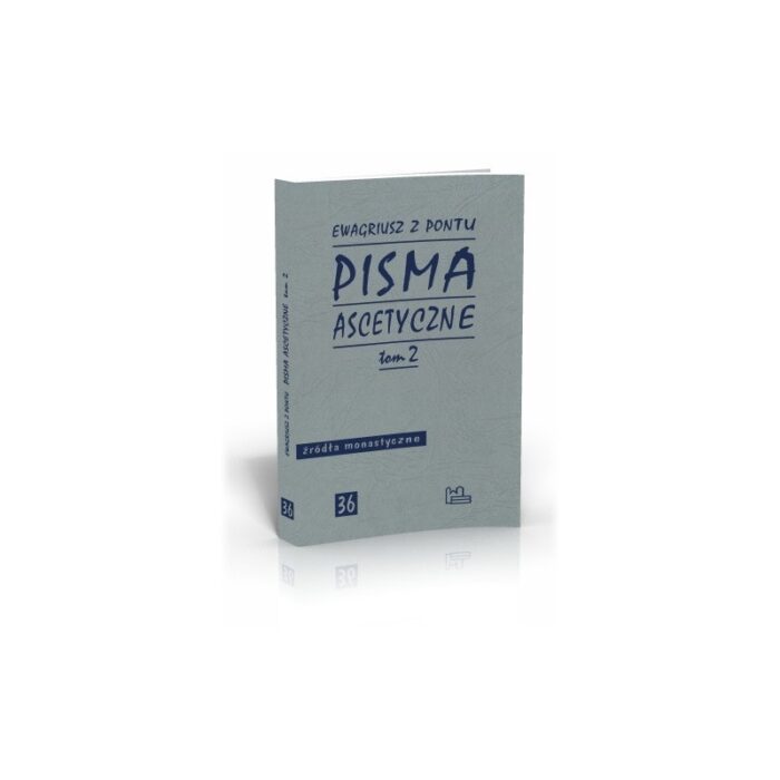 Pisma ascetyczne. T. 2 - Ewagriusz z Pontu - obrazek 1