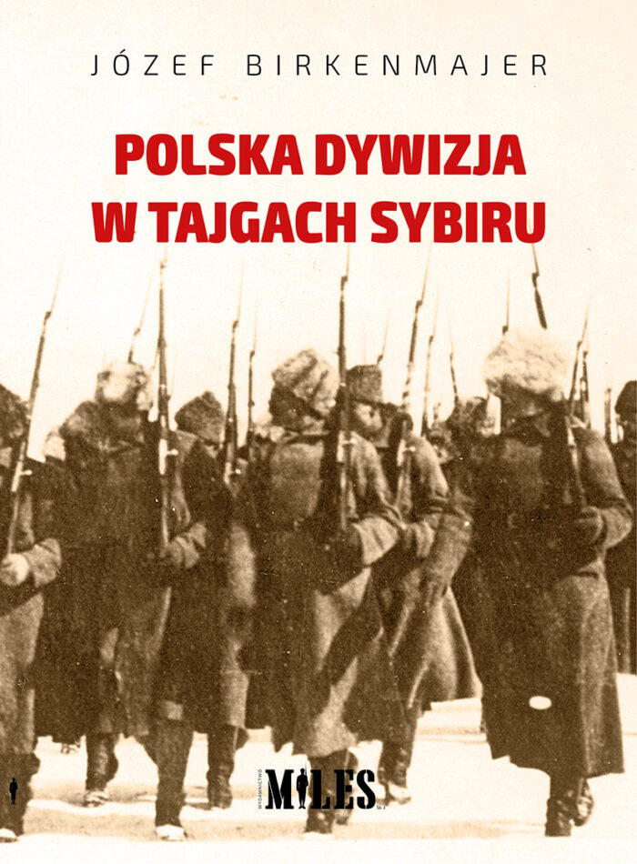 Polska dywizja w tajgach Sybiru - obrazek 1