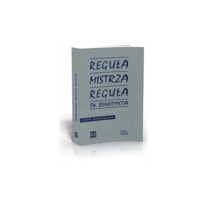 Reguła Mistrza. Reguła św. Benedykta - obrazek 1