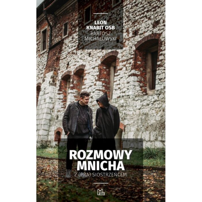 Rozmowy mnicha z (pra) siostrzeńcem - obrazek 1