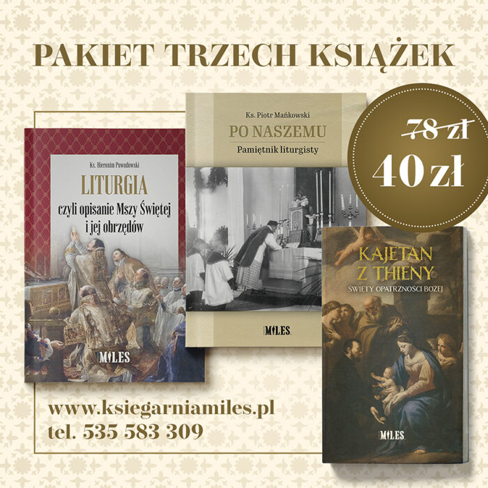 Pakiet trzech książek (Liturgia..., Po naszemu, Św. Kajetan) - obrazek 1
