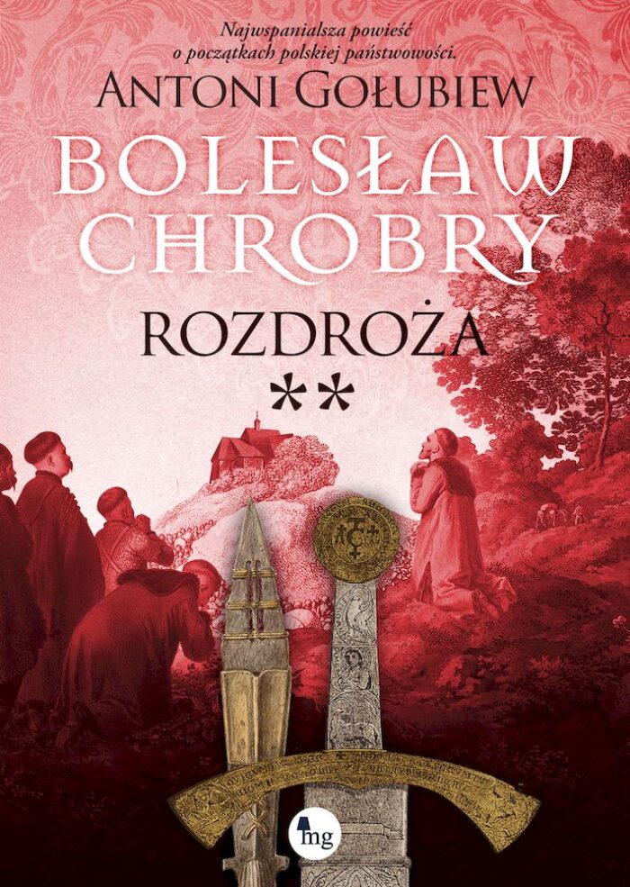 Bolesław Chrobry. Rozdroża 2 - obrazek 1