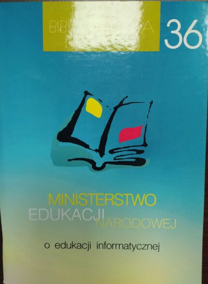 Ministerstwo Edukacji Narodowej o edukacji informatycznej