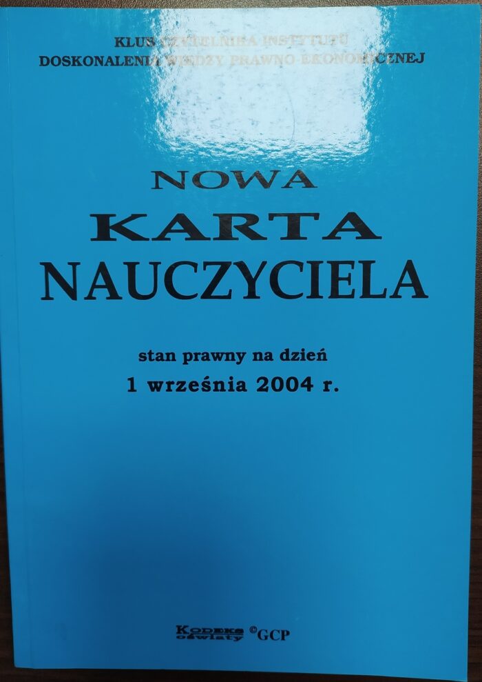 Nowa Karta Nauczyciela (stan prawny na dzień 1 września 2004 r.) - obrazek 1