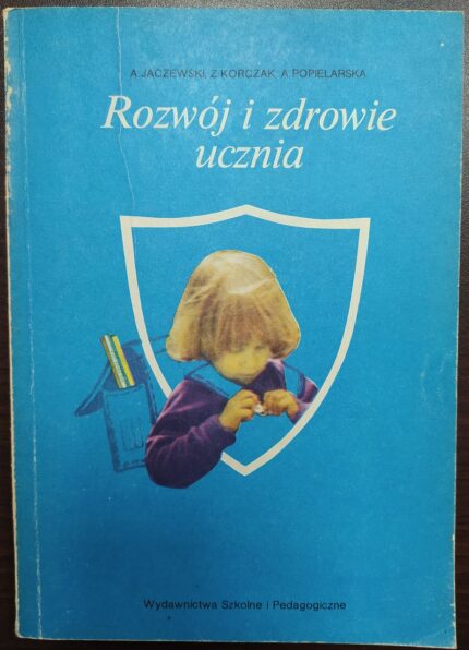 Rozwój i zdrowie ucznia