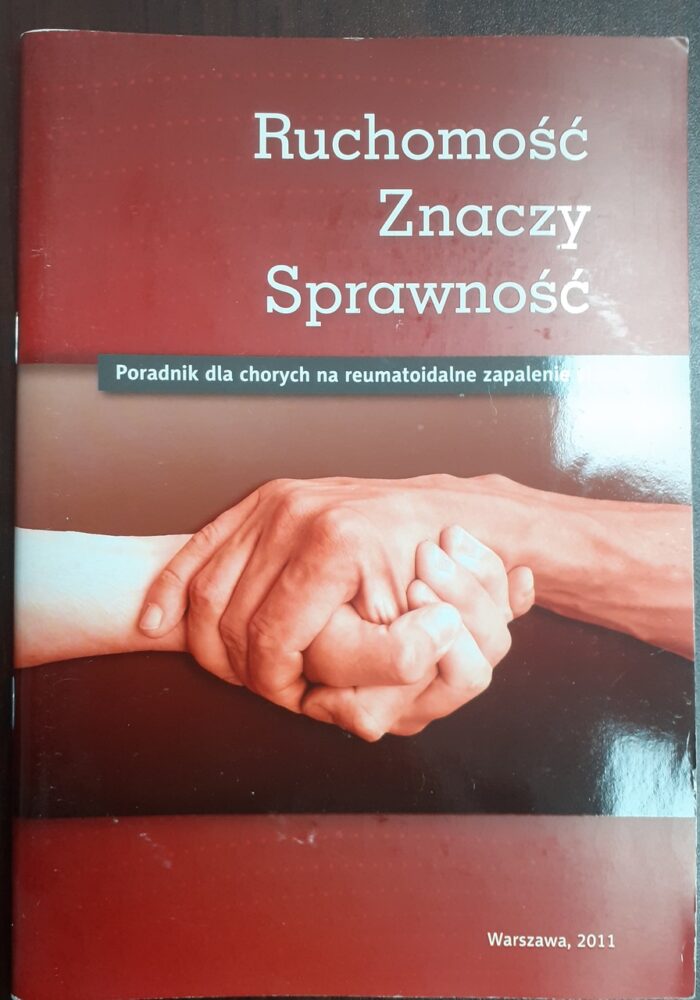 Ruchomość znaczy sprawność. Poradnik dla chorych na reumatoidalne zapalenie stawów - obrazek 1