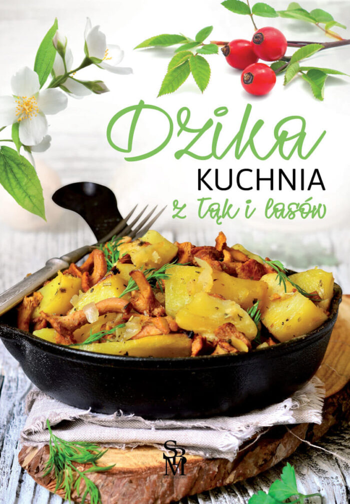 Dzika kuchnia z łąk i lasów - obrazek 1