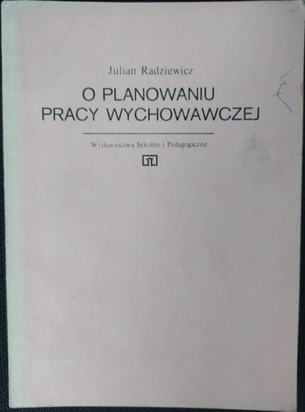 O planowaniu pracy wychowawczej