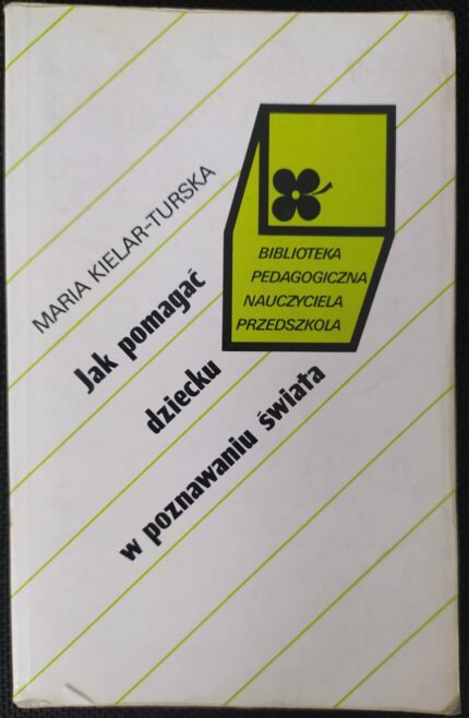 Jak pomagać dziecku w poznawaniu świata