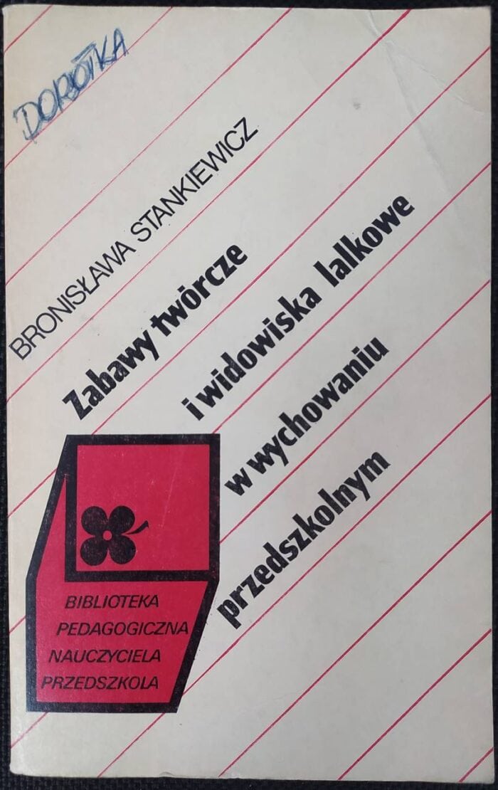 Zabawy twórcze i widowiska lalkowe w wychowaniu przedszkolnym - obrazek 1