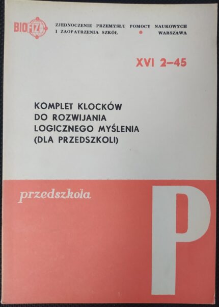 Komplet klocków do rozwijania logicznego myślenia (dla przedszkoli)