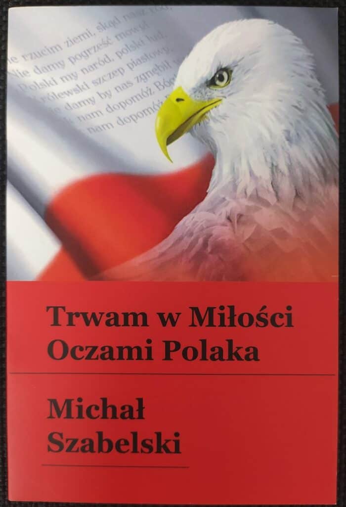 Trwam w Miłości. Oczami Polaka - obrazek 1
