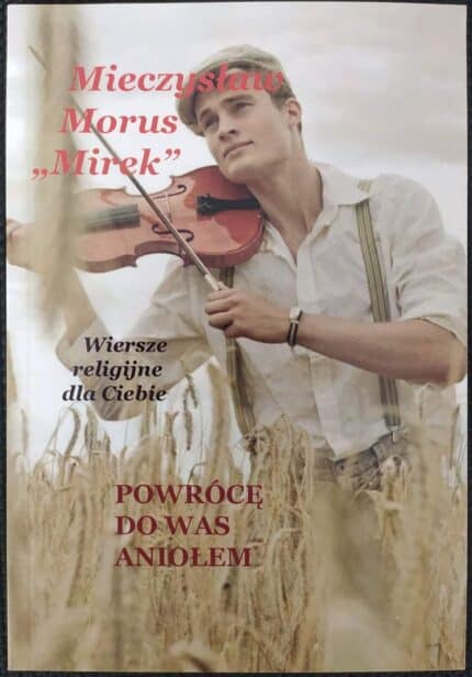 Powrócę do Was aniołem