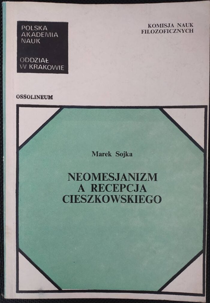 Neomesjanizm a recepcja Cieszkowskiego - obrazek 1