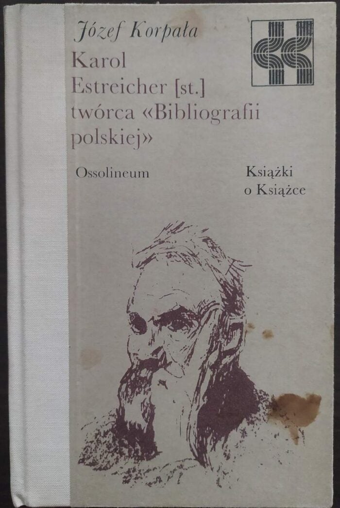 Karol Estreicher (st.) twórca Bibliografii polskiej - obrazek 1