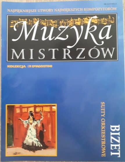 Muzyka Mistrzów. Bizet. Suity orkiestrowe