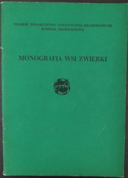 Monografia wsi Zwierki