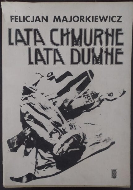 Lata chmurne lata dumne