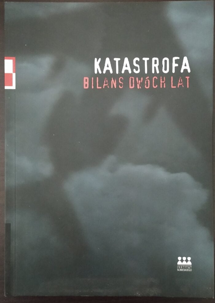 Katastrofa. Bilans dwóch lat - obrazek 1