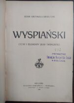 Wyspiański. Cechy i elementy jego twórczości
