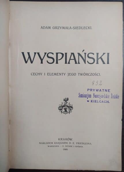 Wyspiański. Cechy i elementy jego twórczości
