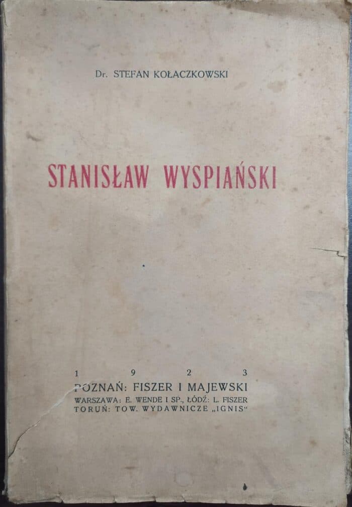 Stanisław Wyspiański. Rzecz o tragedjach i tragizmie - obrazek 1