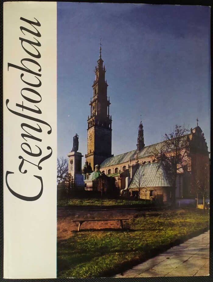 Czenstochau. Stadt, Kloster und Marienbild - obrazek 1