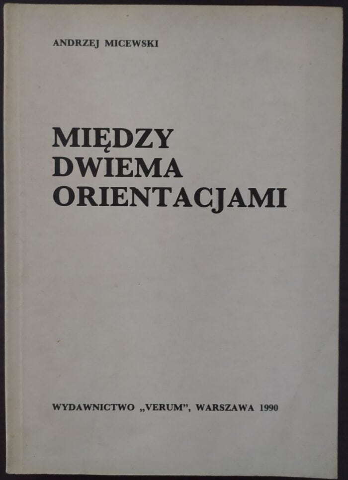 Między dwiema orientacjami - obrazek 1