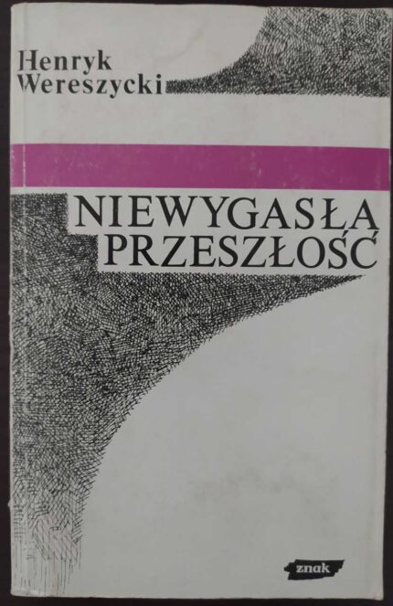 Niewygasła przeszłość