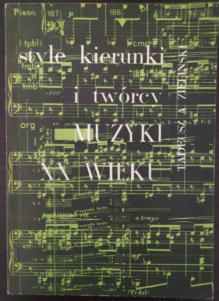 Style, kierunki i twórcy muzyki XX wieku - obrazek 1
