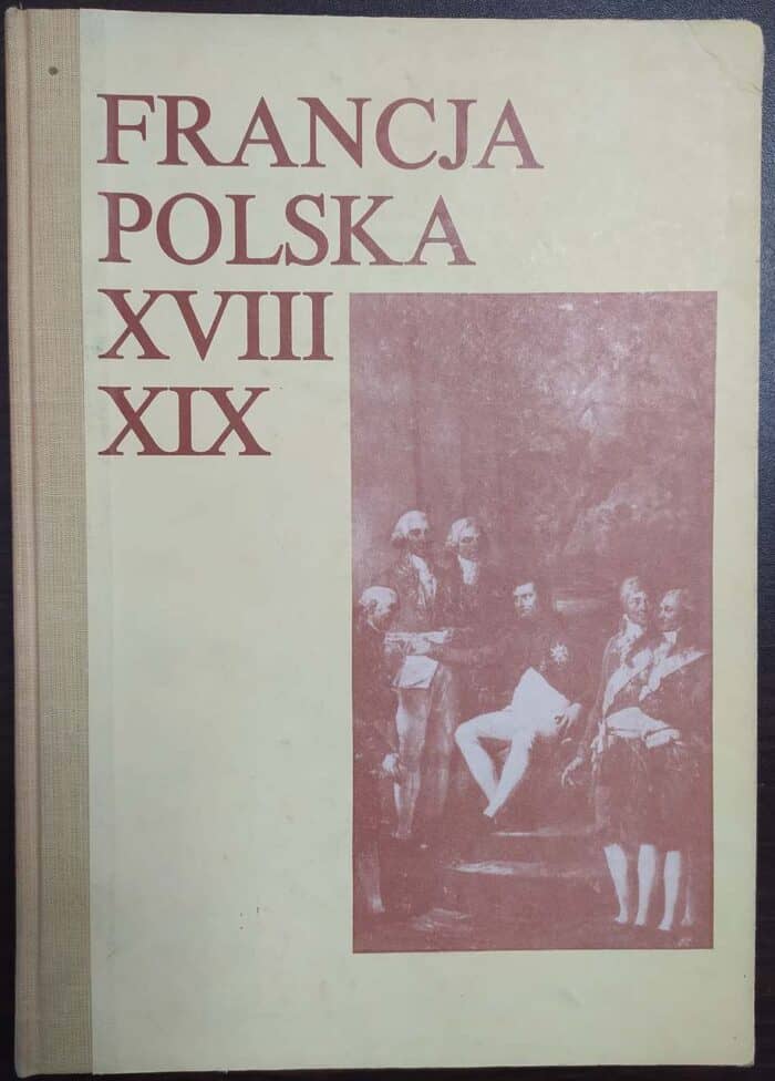 Francja - Polska XVIII-XIX w. - obrazek 1