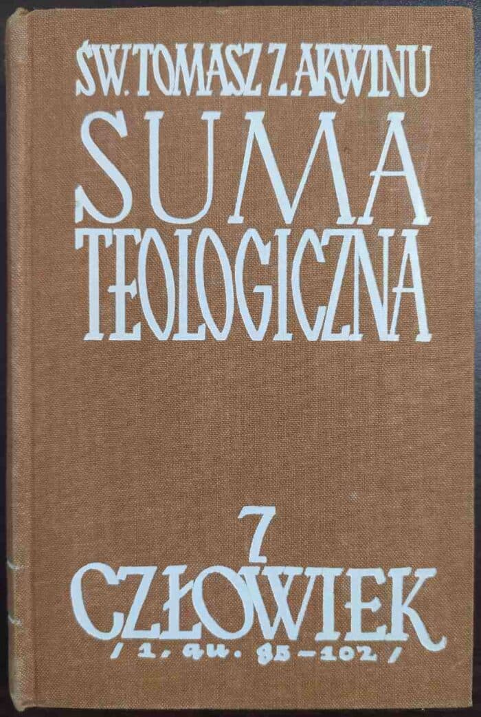 Suma Teologiczna tom 7 Człowiek część 2 - obrazek 1