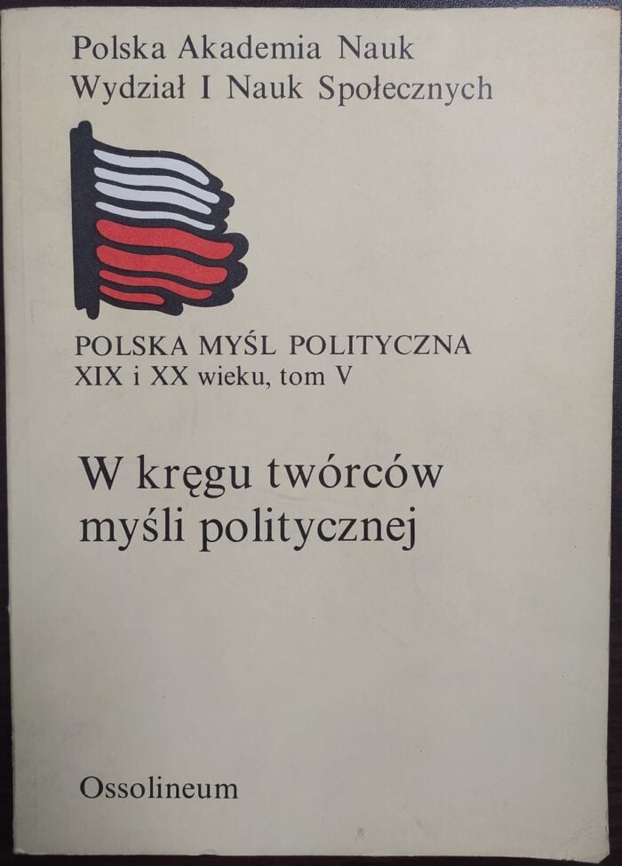 W kręgu twórców myśli politycznej - obrazek 1