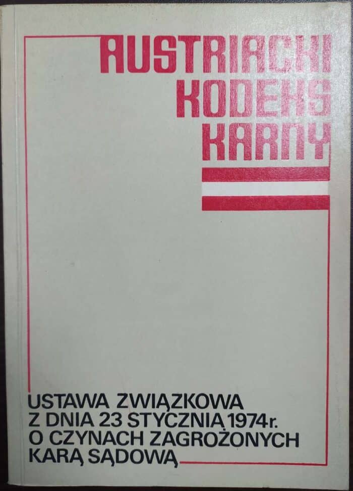Austriacki kodeks karny. Ustawa związkowa z dnia 23 stycznia 1974 r. o czynach zagrożonych karą sądową - obrazek 1